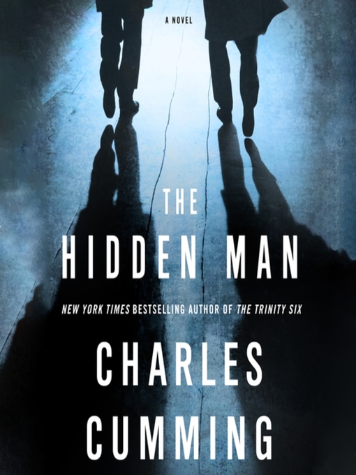 Title details for The Hidden Man by Charles Cumming - Available